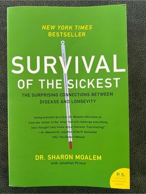 Survival of the Sickest Book by Dr. Sharon Moalem